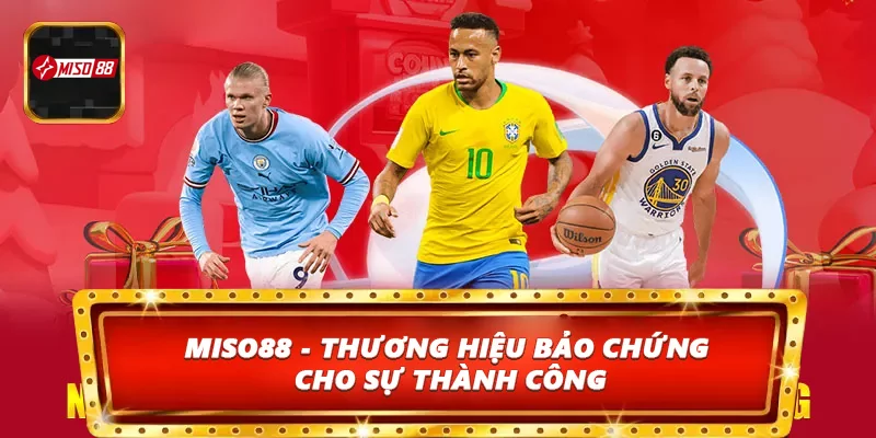 Miso88 - Thương hiệu bảo chứng cho sự thành công